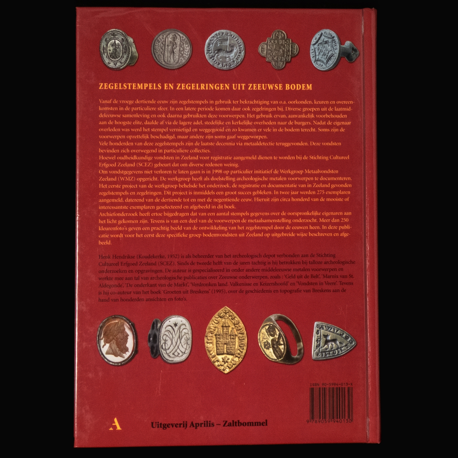 Zegelstempels en zegelringen uit Zeeuwse bodem - H. Hendrikse - Hardback